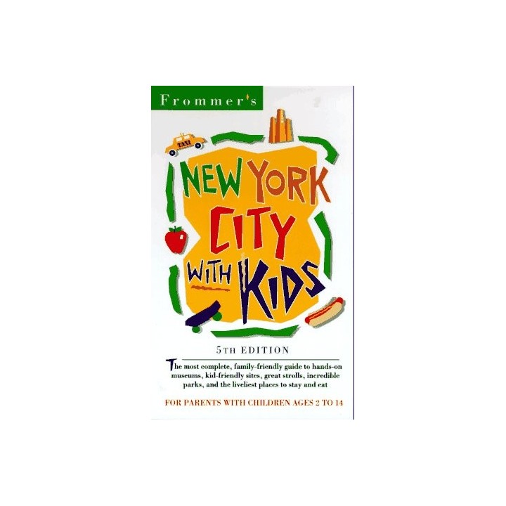 Frommer's New York City With Kids